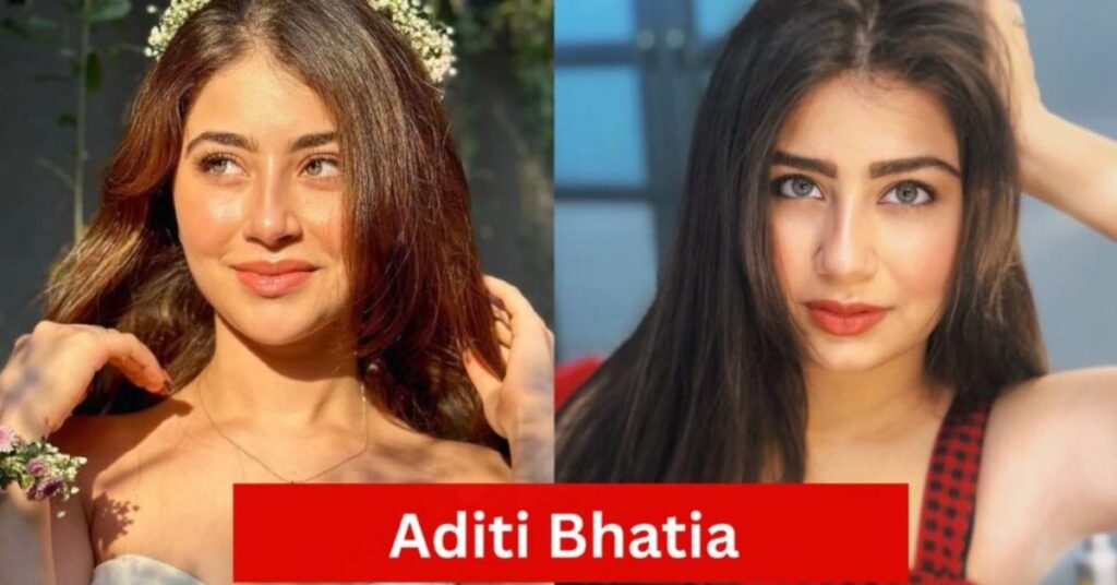 Aditi Bhatia’s Education and Early Life History